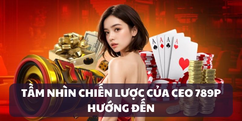 Tầm nhìn hướng nhà cái trở thành điểm đến hoàn hảo