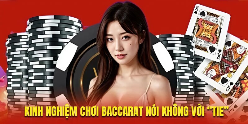 Kinh nghiệm chơi baccarat live nói không với cửa hòa