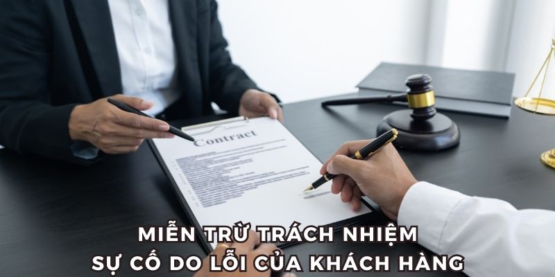 Miễn trừ trách nhiệm do sự cố từ người chơi